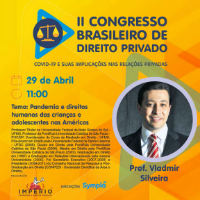 29 de Abril – II Congresso Brasileiro de Direito Privado