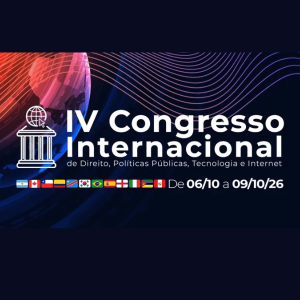  IV Congresso Internacional de Direito, Políticas Públicas, Tecnologia e Internet